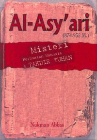Image of Al-Asy'ari (Misteri Perbuatan Manusia & Takdir Tuhan)