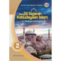 Image of AYO MENGKAJI SEJARAH KEBUDAYAAN ISLAM 2 : Kelas XI