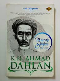 Image of Biografi Singkat 1869-1923 K.H. Ahmad Dahlan