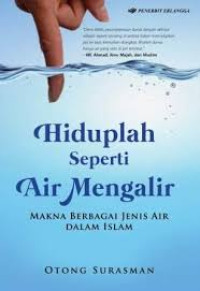 Image of Hiduplah Seperti Air Mengalir