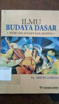 Image of Ilmu Budaya Dasar (Teori dan Konsep Ilmu Budaya)