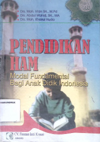 Image of Pendidikan HAM : Modal Fundamental Bagi Anak Didik Indonesia