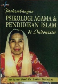 Image of Perkembangan Psikologi Agama & Pendidikan Islam di Indonesia