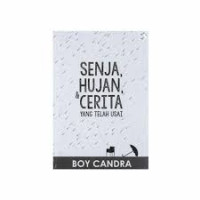 Image of Senja Hujan & Cerita yang telah usai